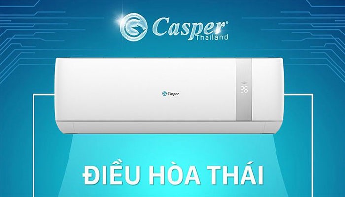 Điều hoà Casper giá rẻ - Lý do được nhiều người lựa chọn